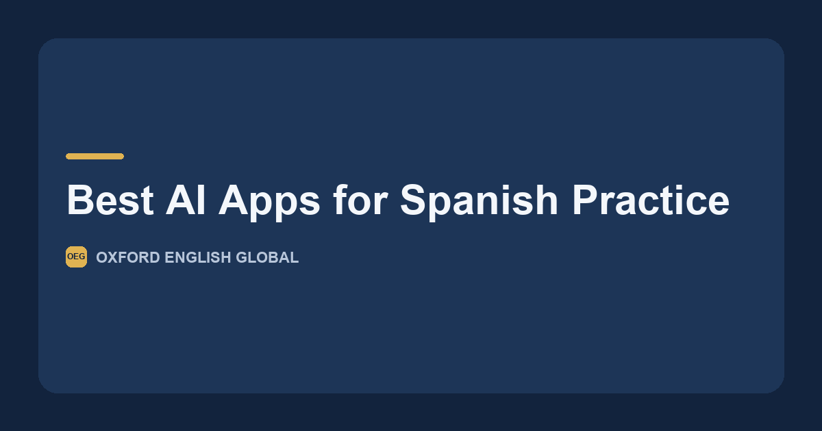 Oxford English Global teachers assessing AI apps for Spanish language practice against CEFR speaking descriptors.